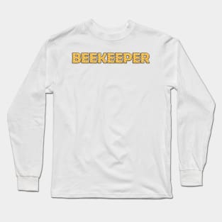 beekeeper bee honeybee beekeeping honeycomb bees Long Sleeve T-Shirt